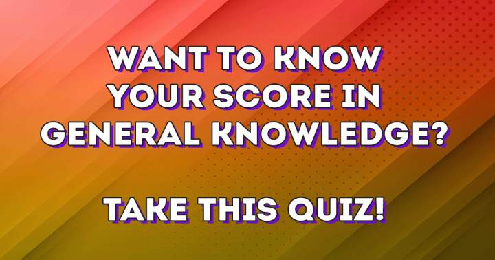 General Knowledge Quiz