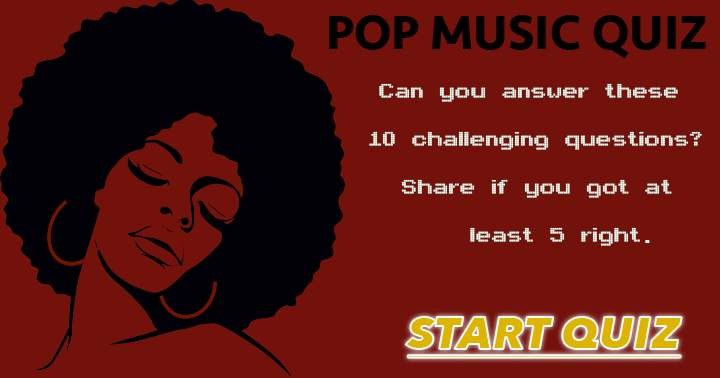 Banner for Can you answer these 10 hard questions about pop music? 