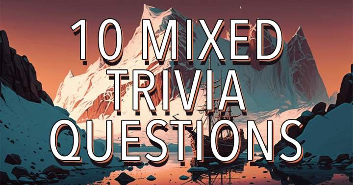 Banner for 10 Mixed Trivia Questions