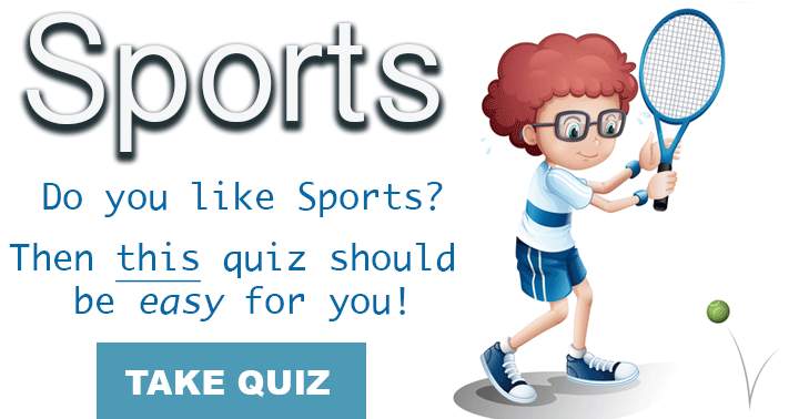 Banner for Do you like sports? Then this quiz should be easy for you!