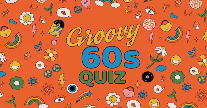 1960s Knowledge Quiz