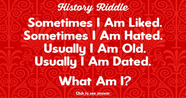 Solve this riddle and participate in the History Quiz.