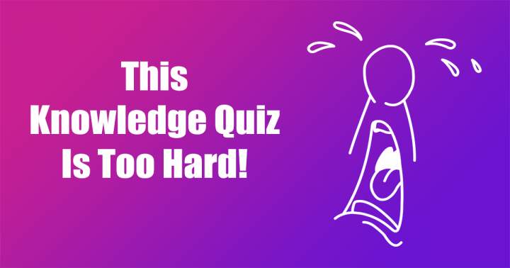 Challenging Knowledge Quiz