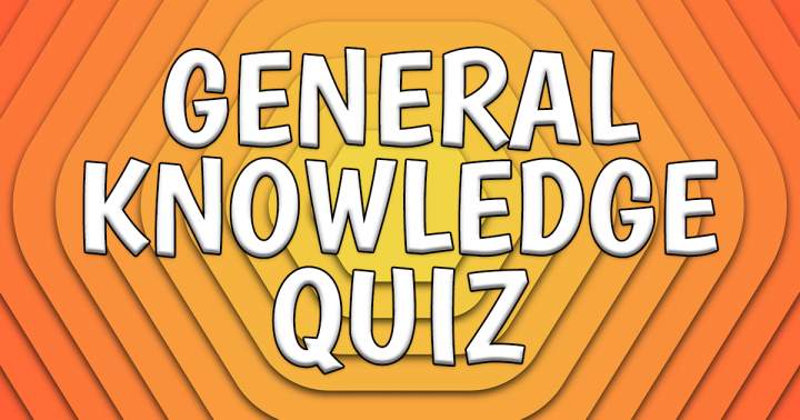 Quiz on General Knowledge