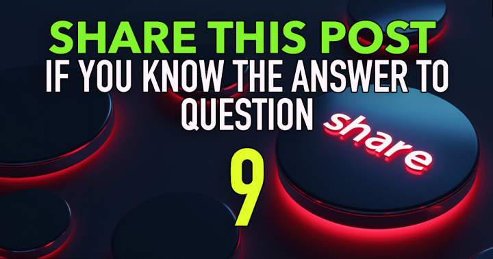 Are you familiar with the answer to question 9?