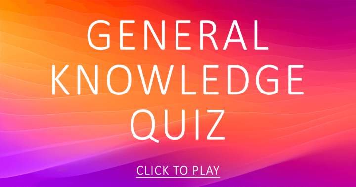 'An assortment of 10 questions to test your general knowledge.'