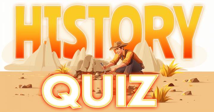 Quiz on historical events.