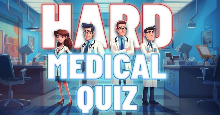 Medical Quiz that Tests Your Skills