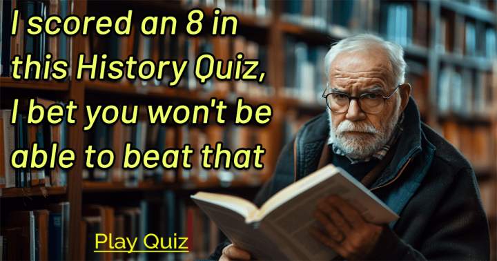 Fascinating History Quiz