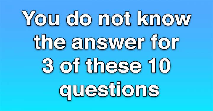 10 Assorted Trivia Questions