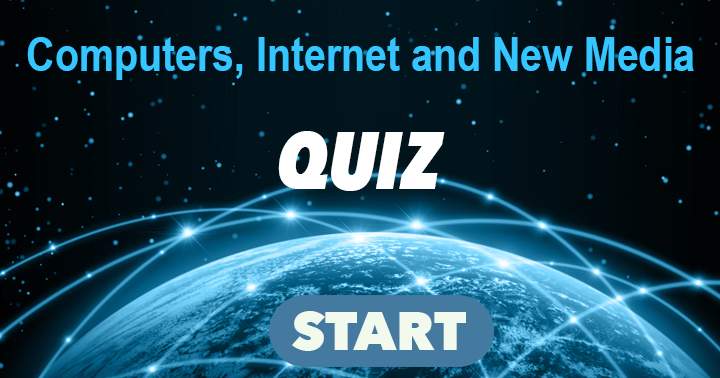 Banner for Computers, Internet and New media trivia Quiz.