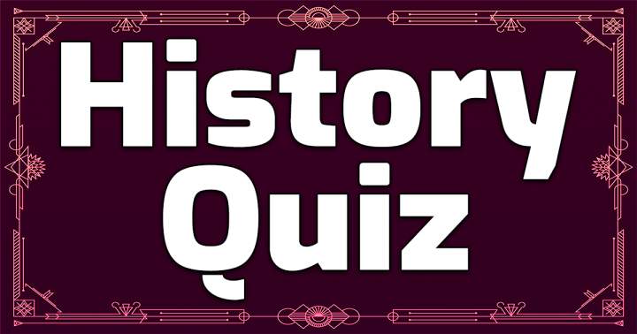 Quiz on historical events