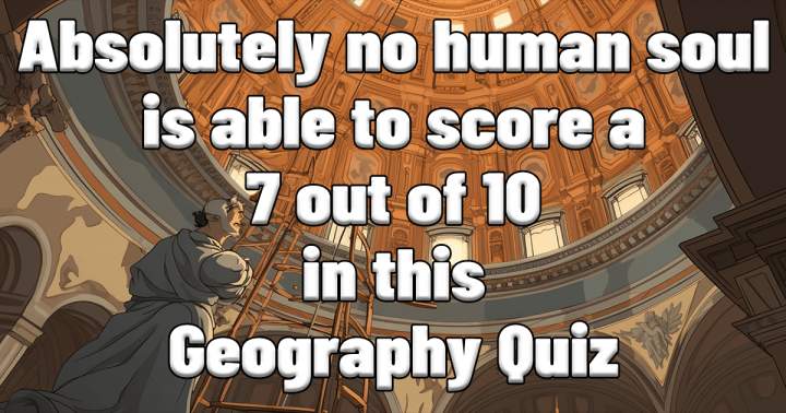 Difficult geography quiz.