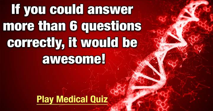 Quiz on Medicine