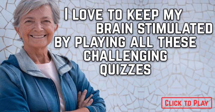 Challenge your mind with this quiz.