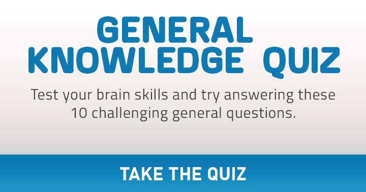 Challenge your brain's abilities with this extremely tough mixed knowledge quiz.