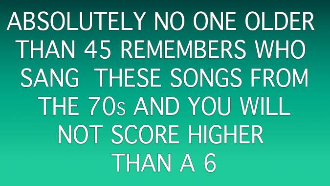 Banner for Who Sang These Songs From The 70s?