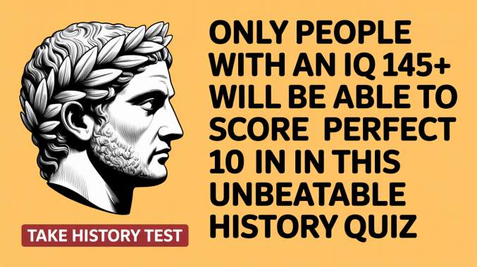 Banner for Only 1% Can Pass This Tough History Quiz – Can You?
