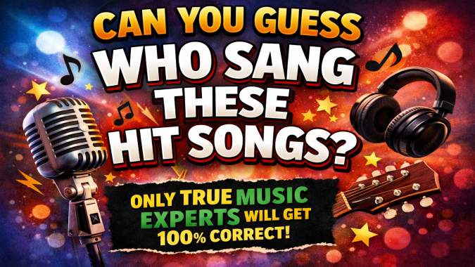 Banner for Can You Guess Who Sang These Hit Songs?