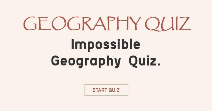 Banner for Impossible geography quiz