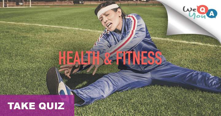 Banner for 10 questions about health, body and fitness you might not be able to answer correctly