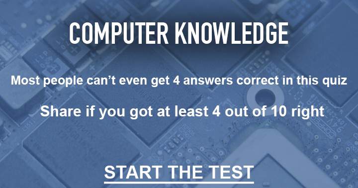 Banner for Most ppl can't answer these 10 questions about computers, only real nerds don't fail