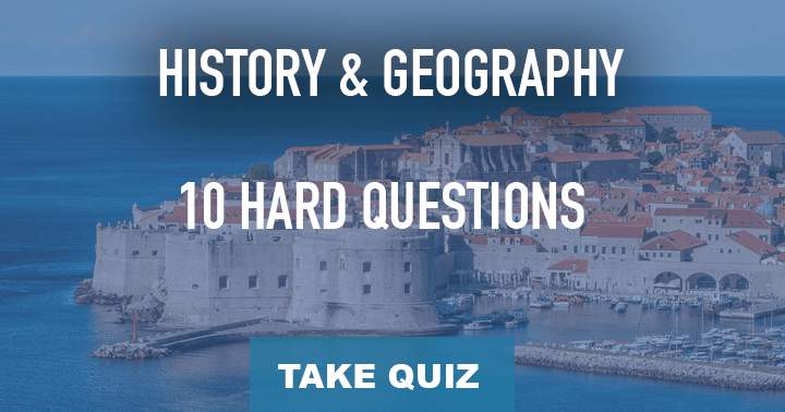 Banner for 10 Question about History and Geography