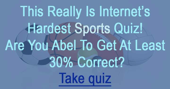 Banner for This Really Is Internet’s Hardest Sports Quiz! Are You Abel To Get At Least 30% Correct?