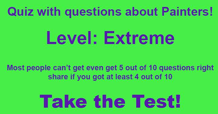 Banner for 10 hard questions about famous painters