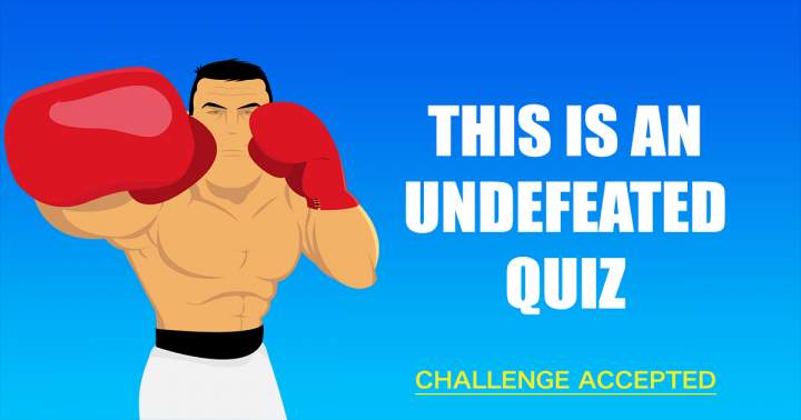 Undefeated Quiz