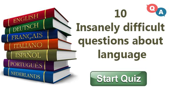 Banner for 10 Insanely difficult questions about Language! 
