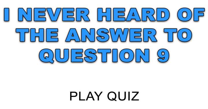 Play This Knowledge Quiz