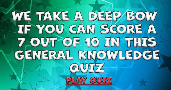 General Knowledge Questions