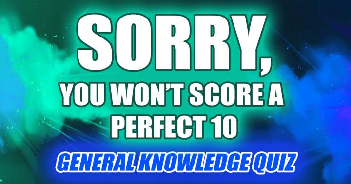 Nobody is going to score a perfect 10