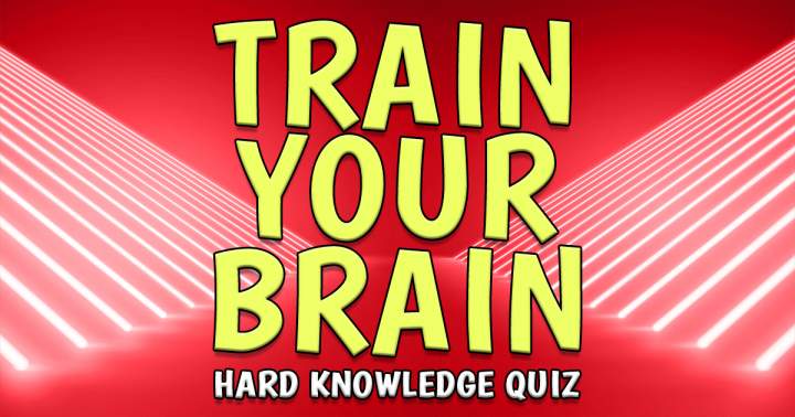 Hard Knowledge Quiz