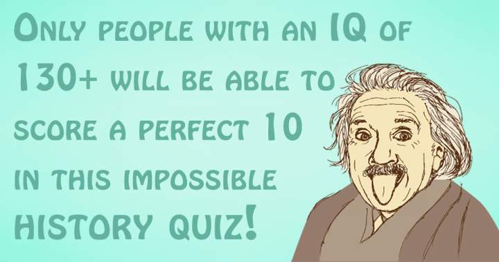 Impossible History Quiz