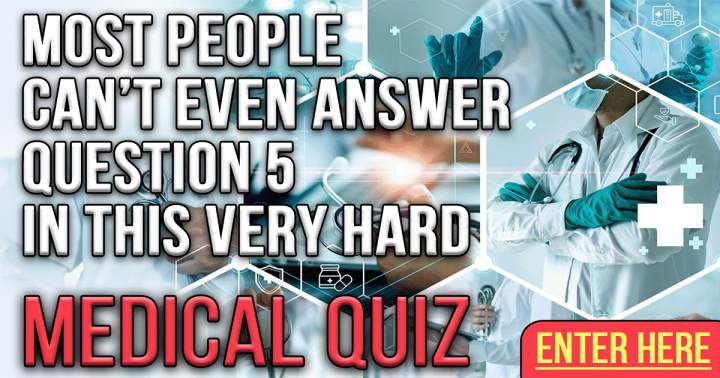 HARD Medical Quiz