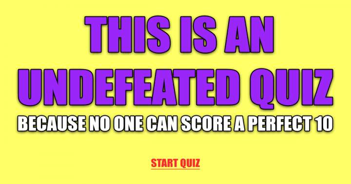 Undefeated Knowledge Quiz