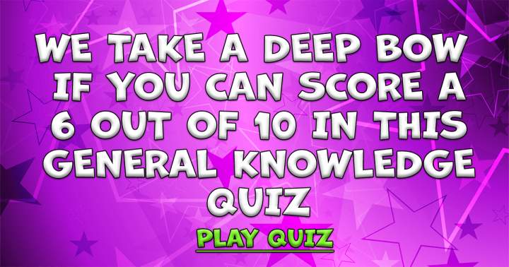 General Knowledge Questions